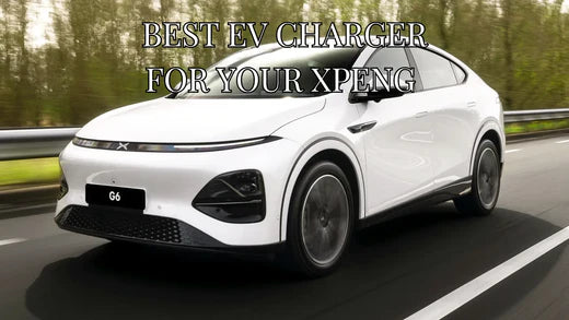 Best Charger For Your XPeng
