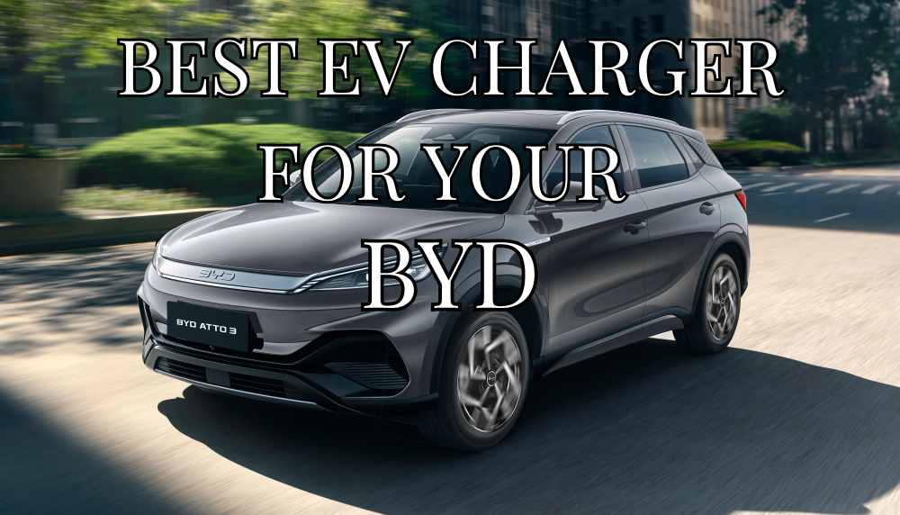 Best Charger For Your BYD